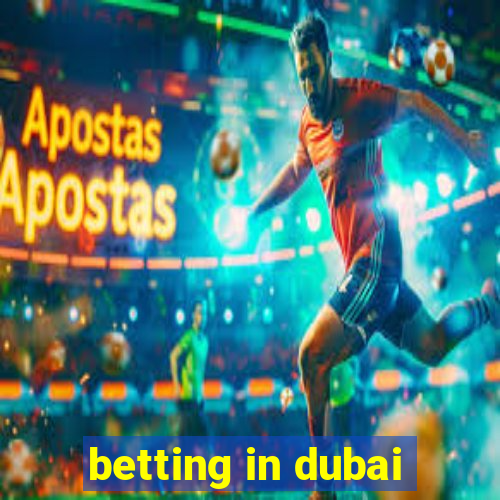 betting in dubai